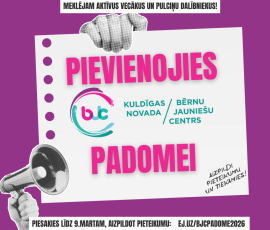 Pievienojies Kuldīgas novada BJC padomei!